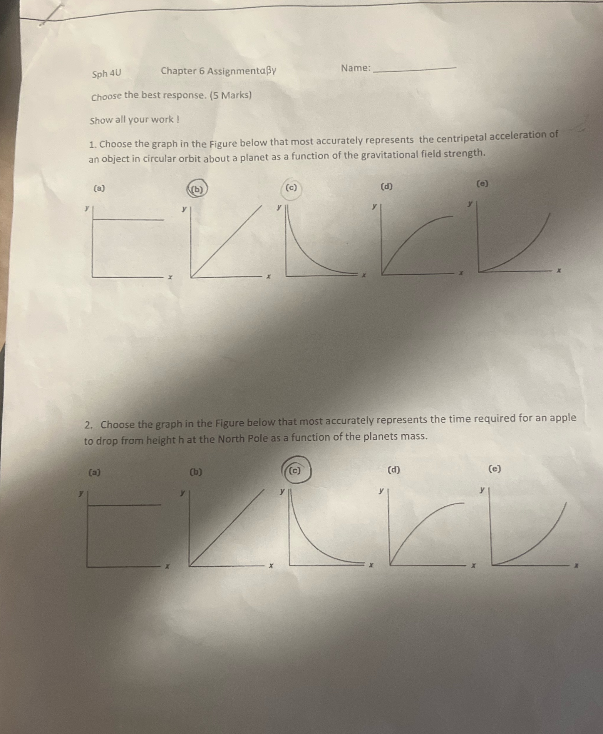  Sph 4U Chapter 6 AssignmentaBy Name: Choose the best response. (5