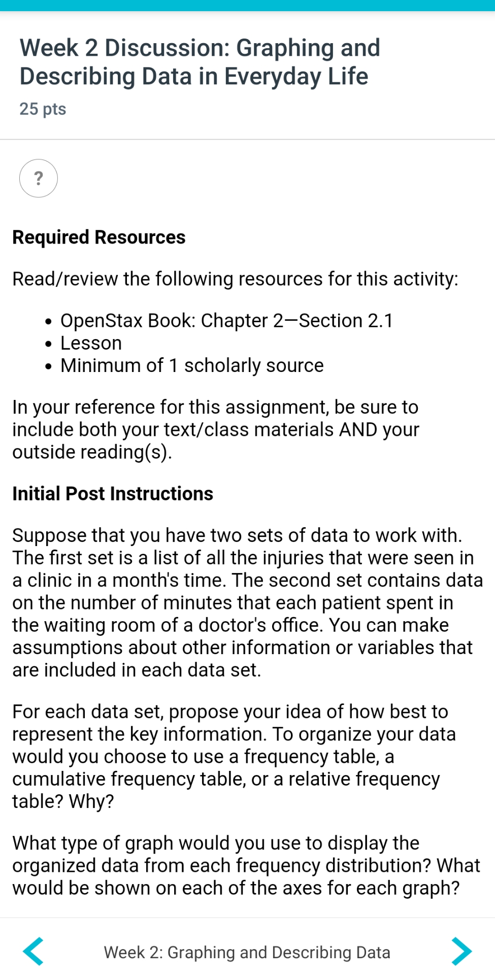 Can someone please help me write this paper? Week 2 Discussion: Graphing