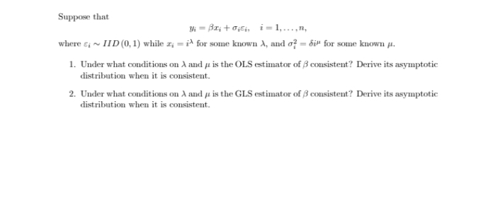 conditions on A and / is the GLS estimator of A consistent?
