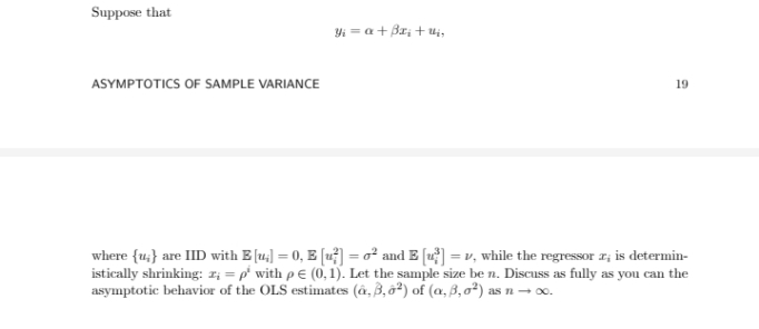 Derive its asymptotic distribution when it is consistent.Suppose that Hi =atArtui, ASYMPTOTICS