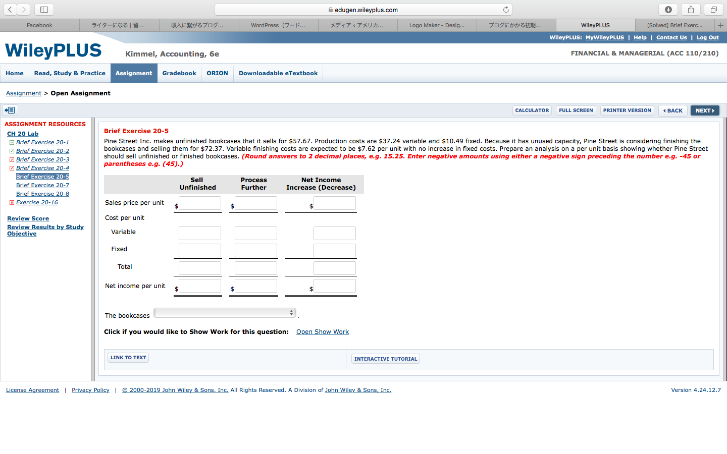 I need a help for these questions Pine Street Inc. makes unfinished