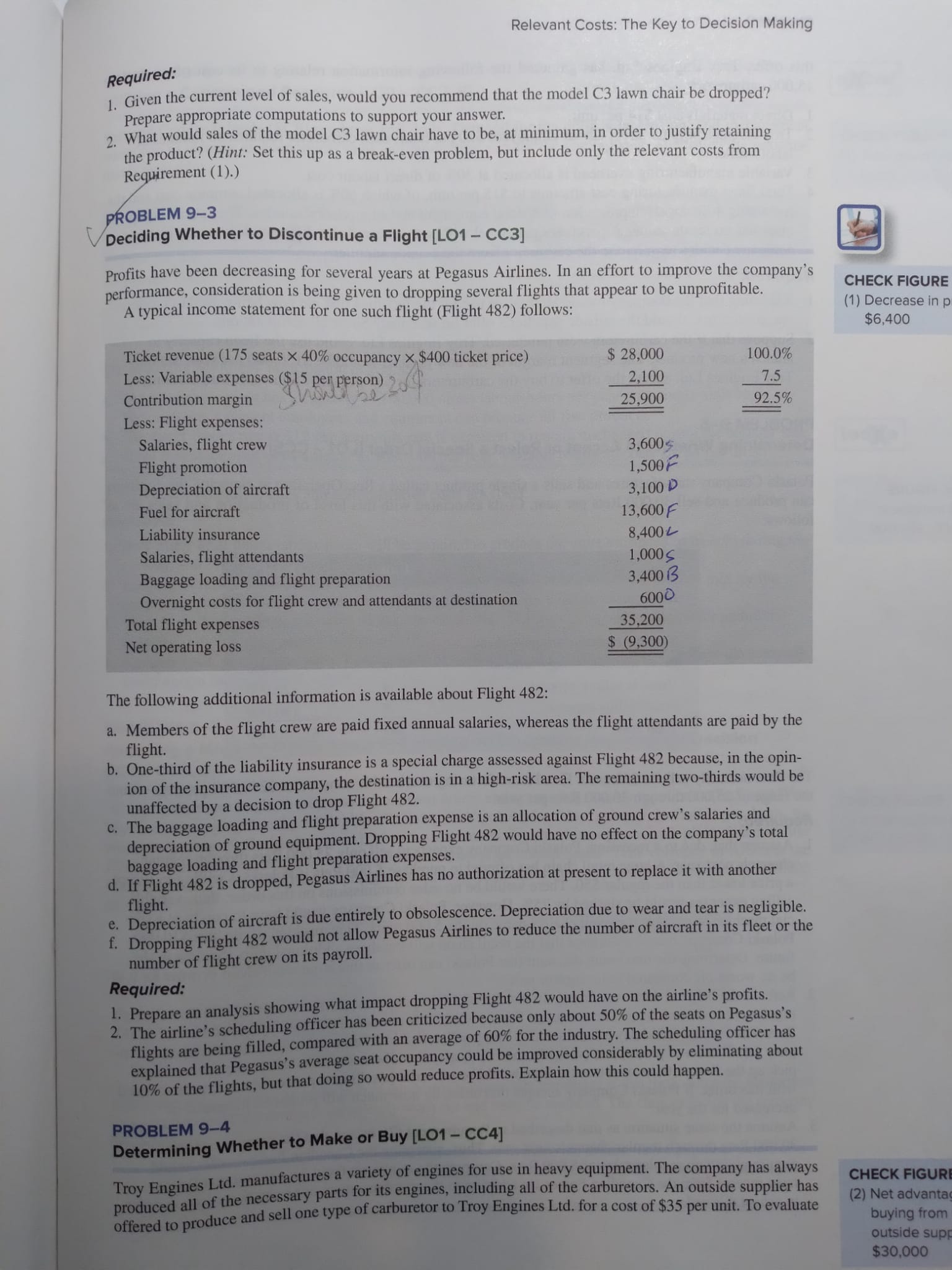  Relevant Costs: The Key to Decision Making Required: 1. Given the