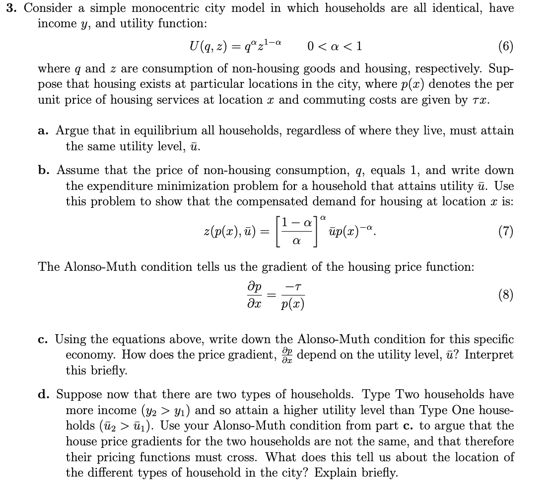 all identical, have income 3;, and utility function: U(q, z) = (1021\"