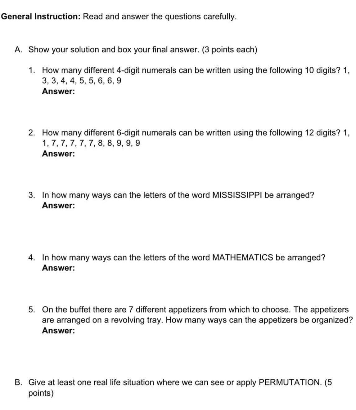 solution Complete with procedure/description General Instruction: Read and answer the questions carefully.