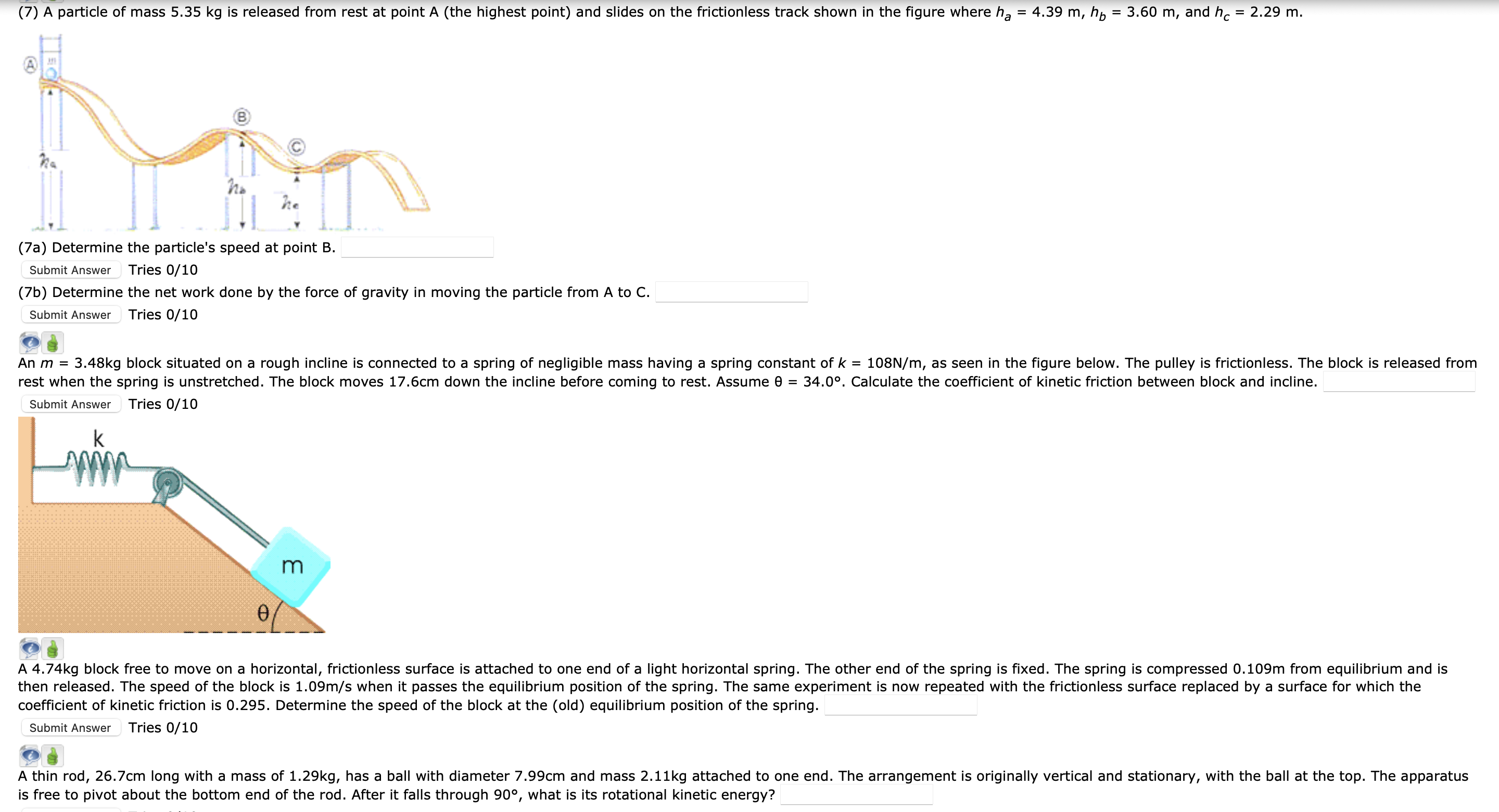 hello I need help solving those questions please 0 a A