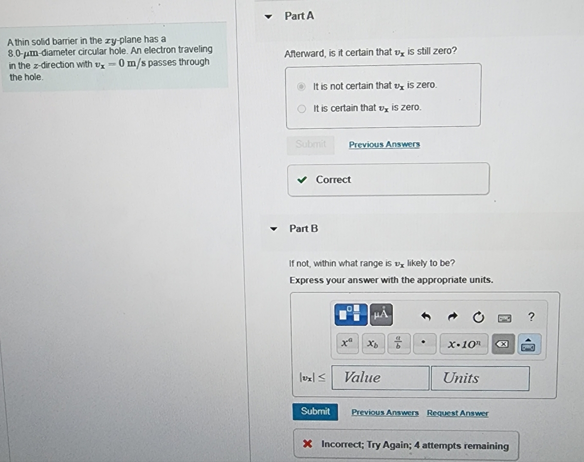 8.0-pm-diameter circular hole. An electron traveling Afterward, is it certain that vx