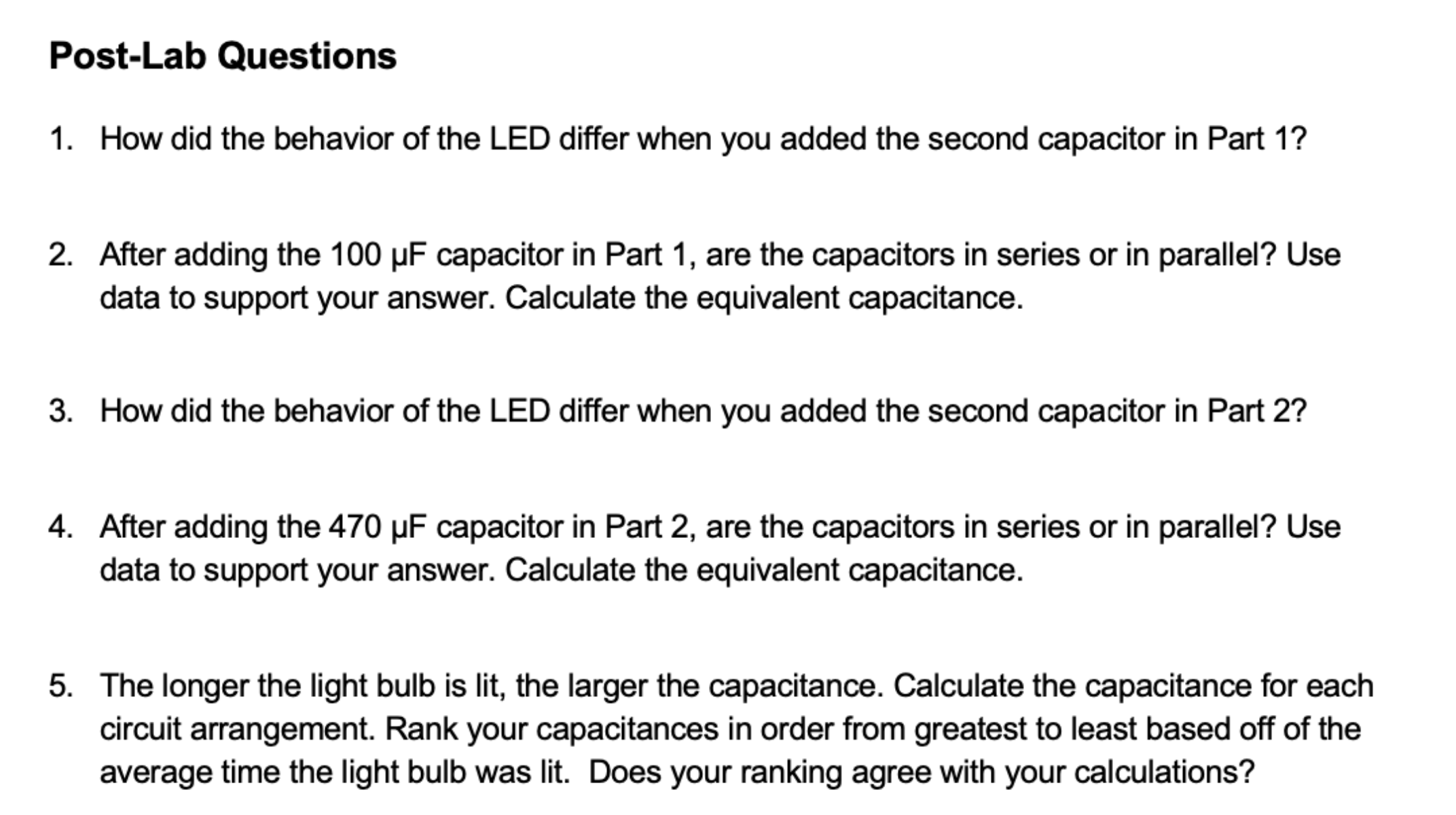 if you wish to view it. Directly below are the questions: Post-Lab