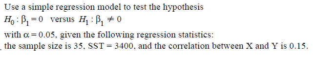 to test the hypothesis Ho : B, =0 versus H : B,