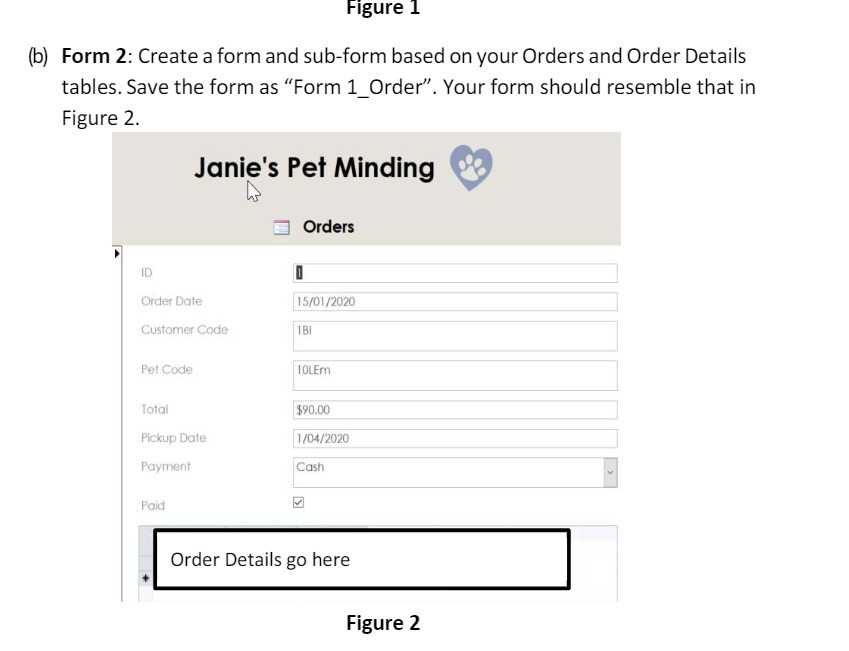  Figure 1 (b) Form 2: Create a form and sub-form based