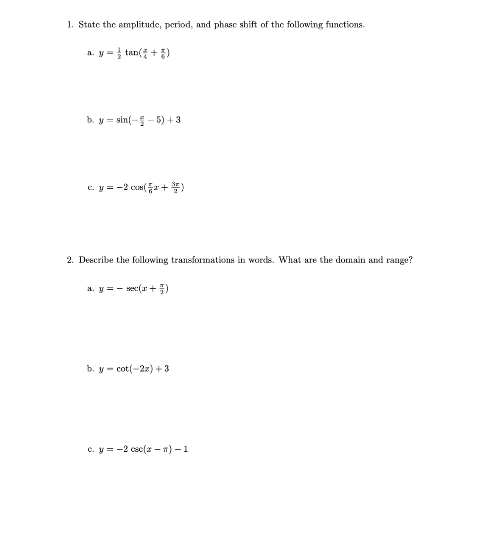 asymptotes (if any). State the domain and range of each function, the