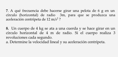 en un circulo (horizontal) de radio 3m, para que se produzca una