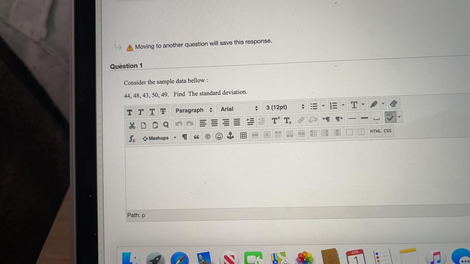 APR ... tvMoving to another question will save this response. Question 5