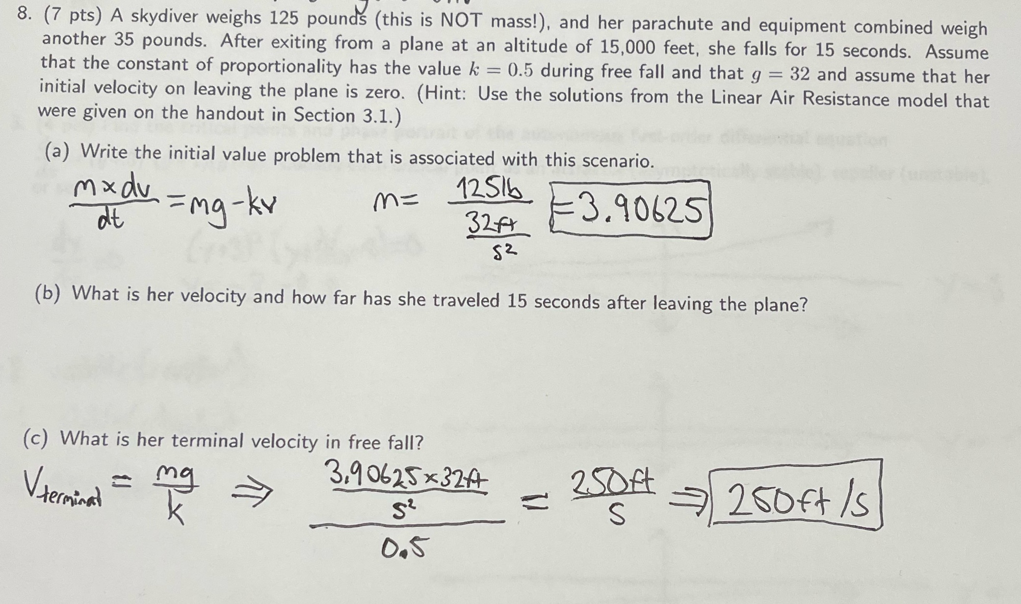 Solve part B please! Show your work! 8. (7 pts) A skydiver