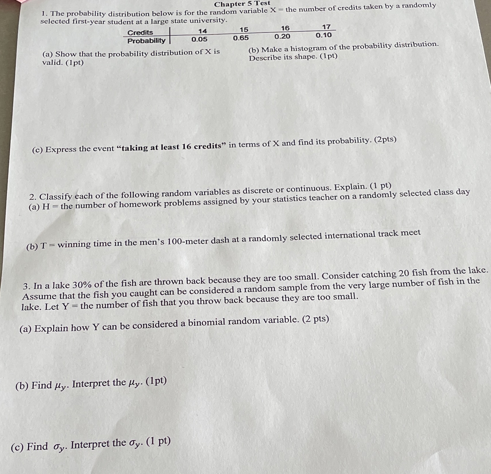 Chapter 5 Test 1. The probability distribution below is for the