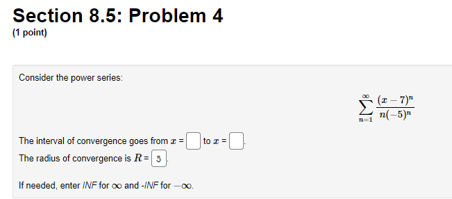 to C = The radius of convergence is R = If needed,