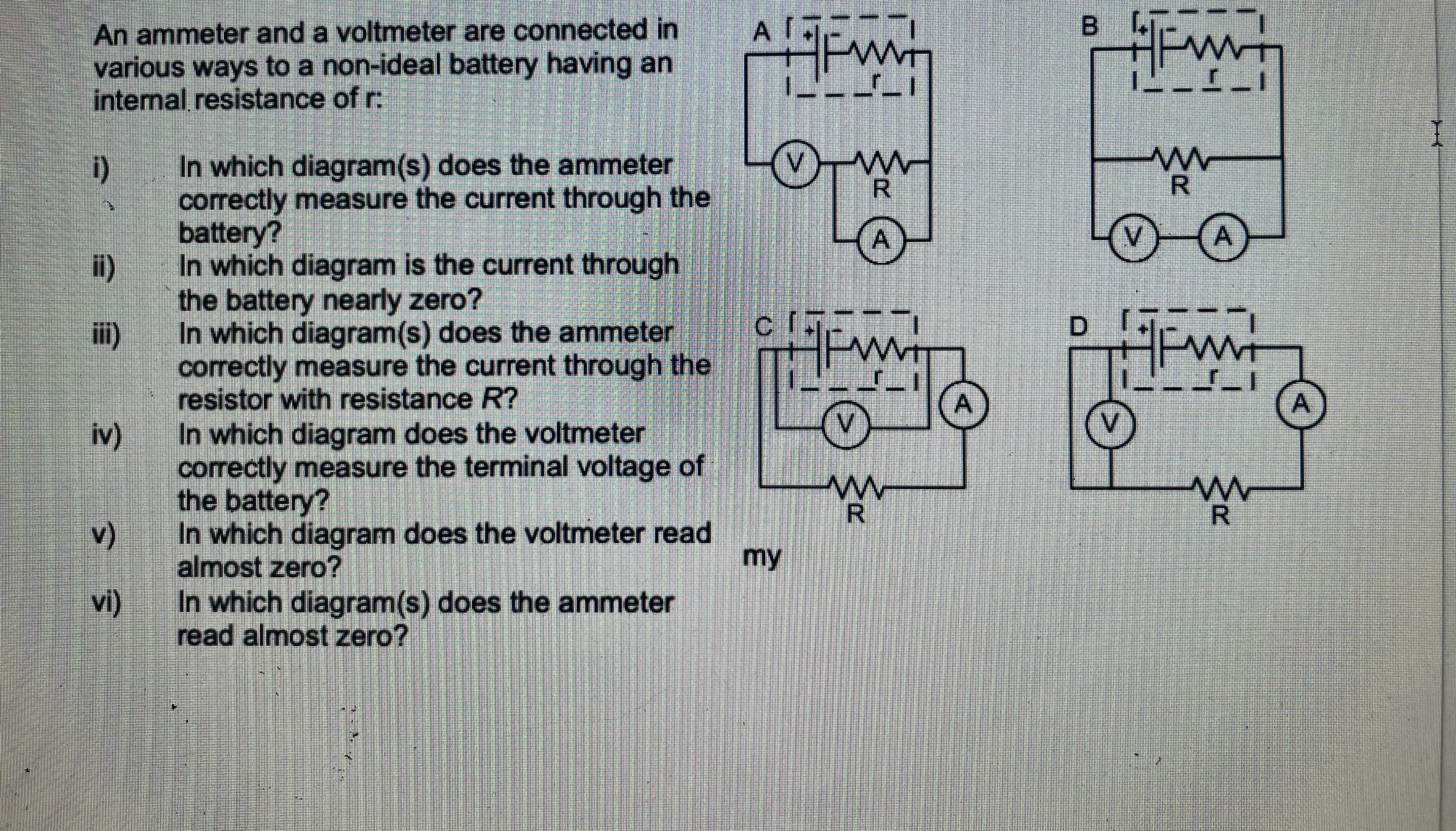  An ammeter and a voltmeter are connected in Al - B