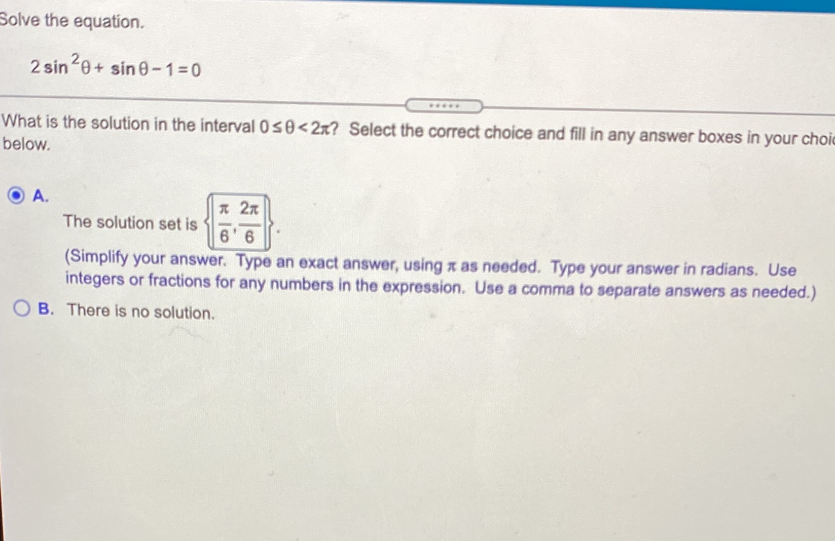 I need help on this question Solve the equation. 2 sin 20