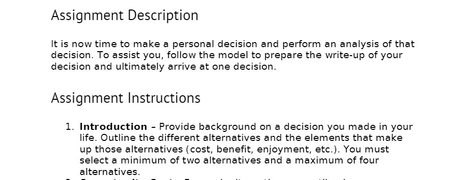  Assignment Description It is now time to make a personal decision