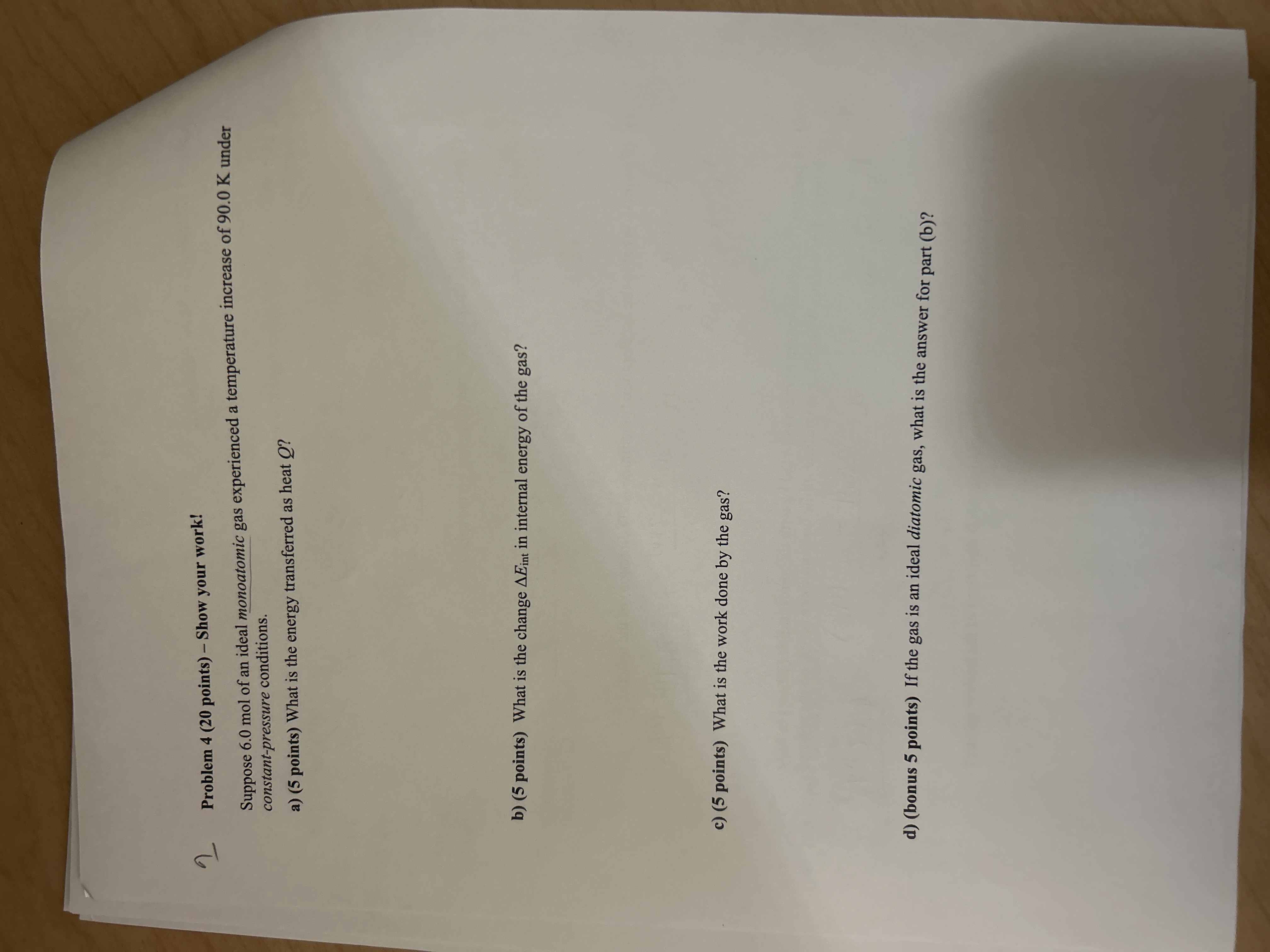 of an ideal monoatomic gas experienced a temperature increase of 90.0 K