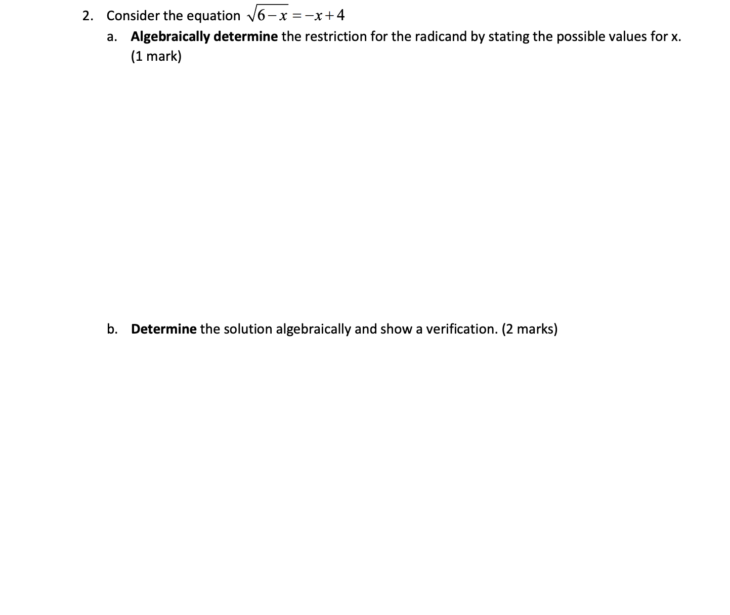 State using set notation. (1 mark). b. Sketch the graph of y