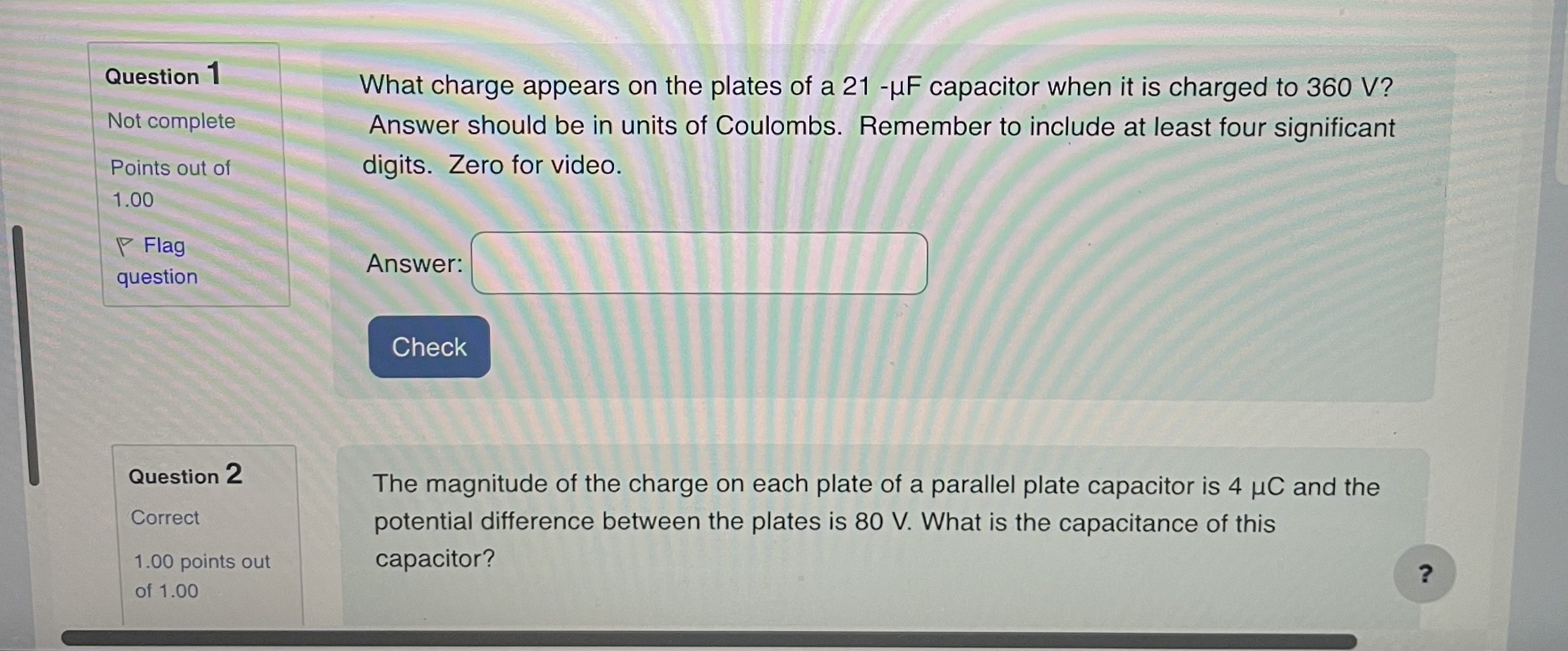 of this 1.00 points out capacitor? ? of 1.00Question 3 The magnitude