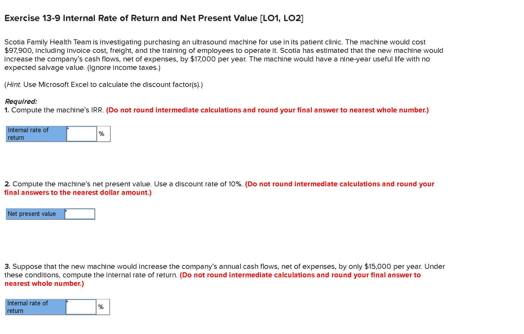 Exercise 13-9 Internal Rate of Return and Net Present Value [LO1, LO2]
