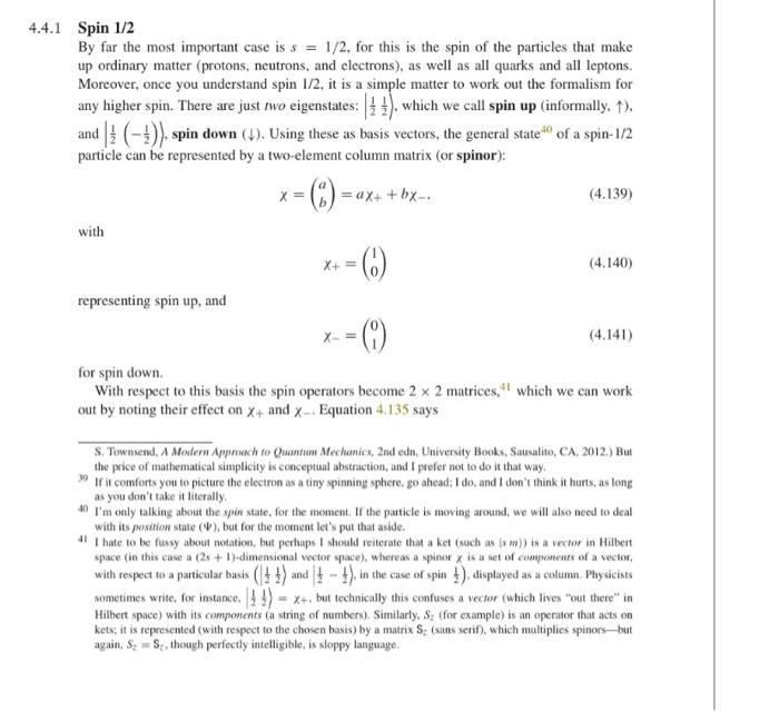 quantum physics Problem 4.32 (a) Find the eigenvalues and eigenspinors of