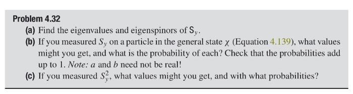 Sy. (b) If you measured Sy on a particle in the general