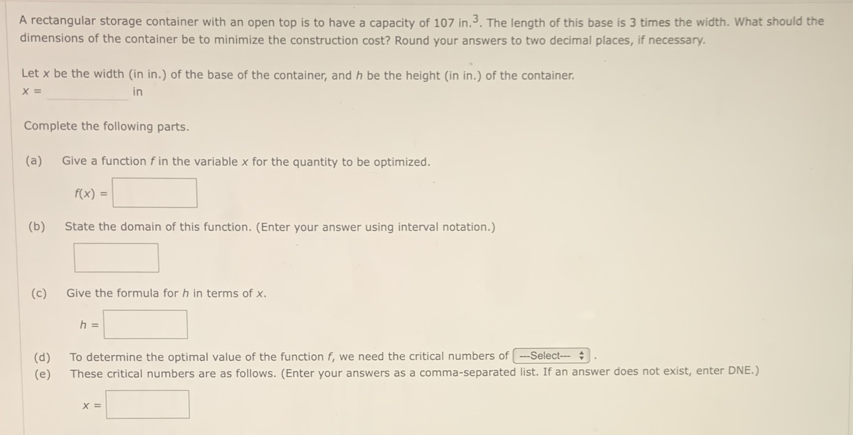  A rectangular storage container with an open top is to have