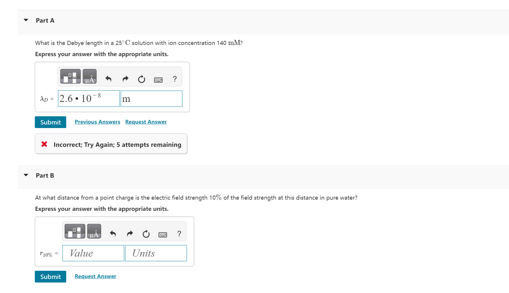 Part A What is the Debye length in a 250C solution