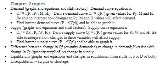  Chapter 2 topics . Demand (graphs and equations and shift factors).