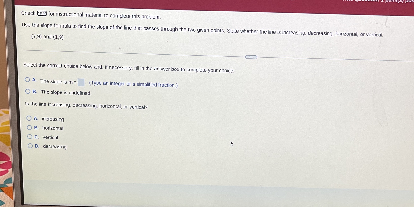 Check here for instructional material to complete this problem. Use the