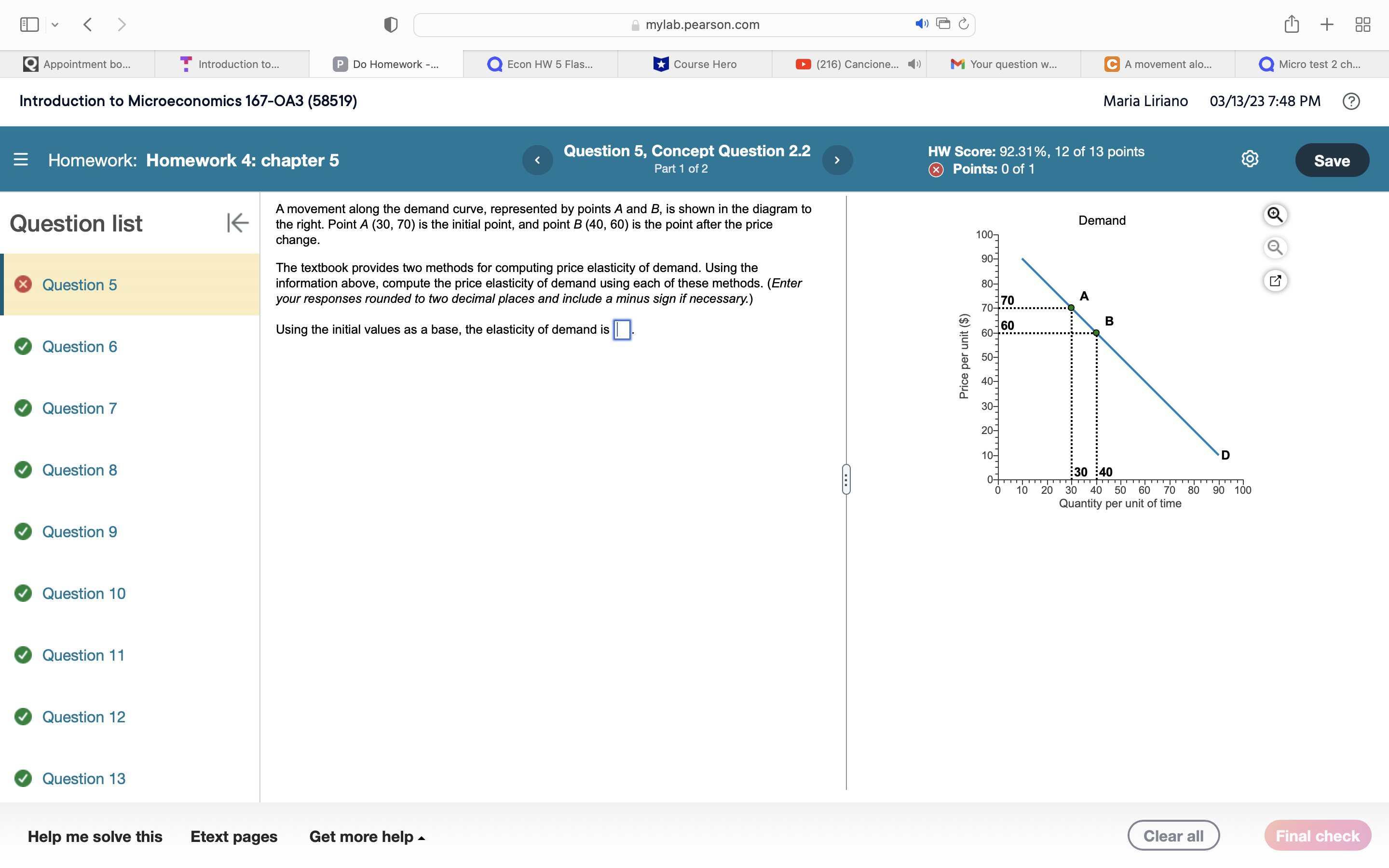 Has... mylab.pearson.com Course Hero (216) Cancione... M Your question w... 00 oo