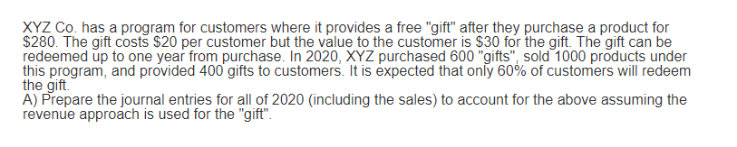 please help XYZ Co. has a program for customers where it provides