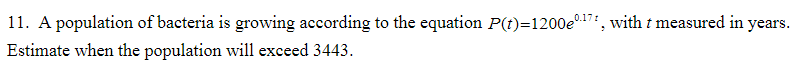 two points. (2,5). (6,9)11. A population of bacteria is growing according to