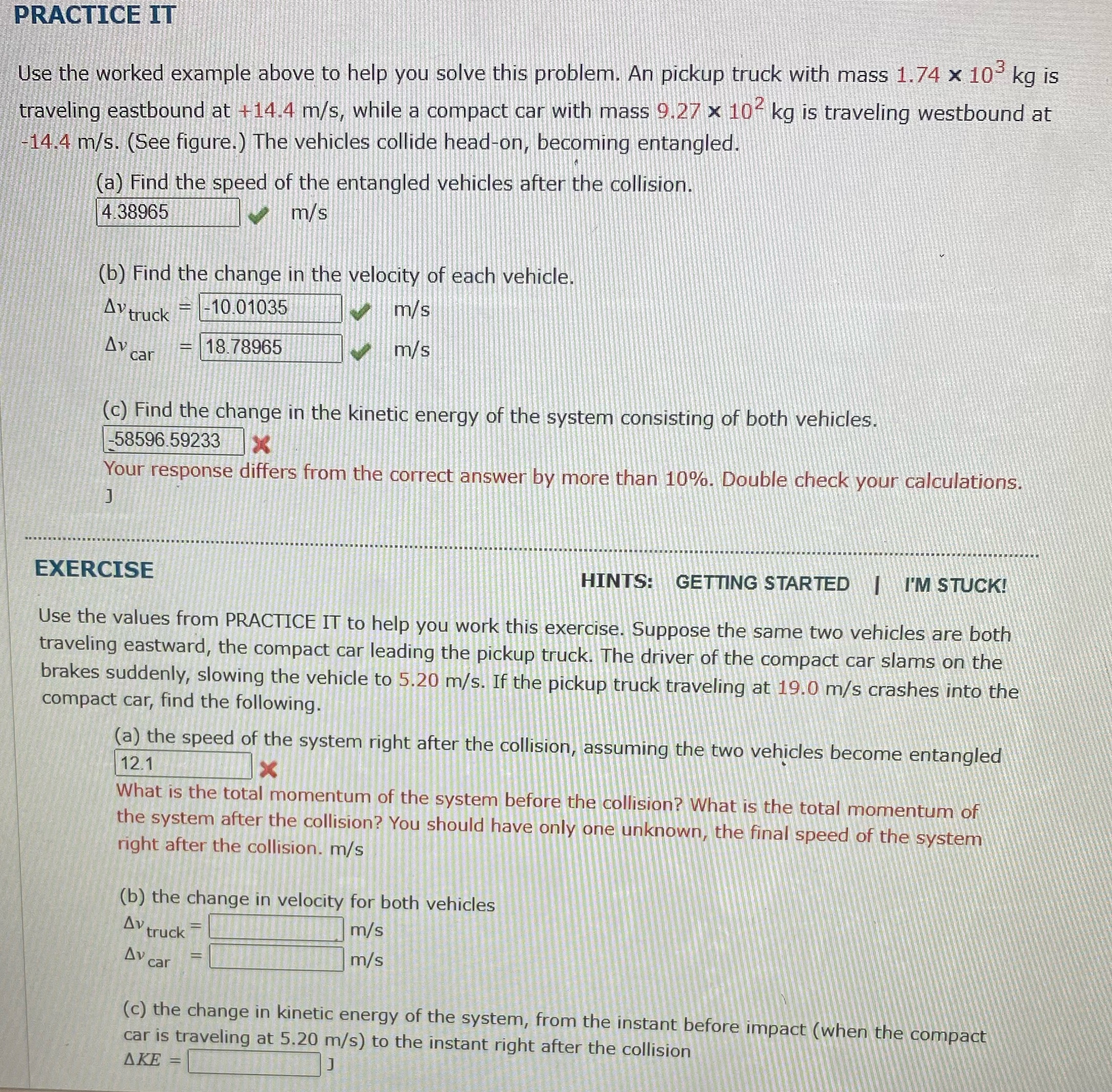  PRACTICE IT Use the worked example above to help you solve