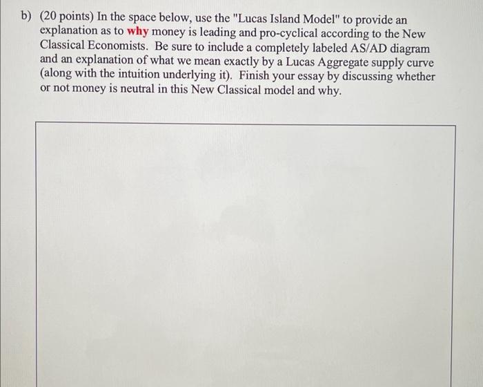 b) (20 points) In the space below, use the "Lucas Island