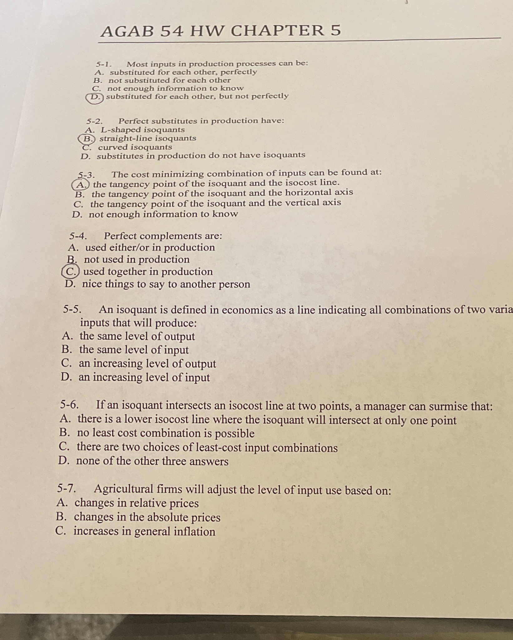 Please help AGAB 54 HW CHAPTER 5 5-1. Most inputs in production