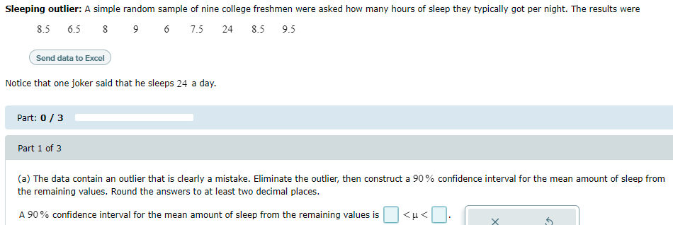 / 2 Part 1 of 2 (a) A 90% confidence interval for