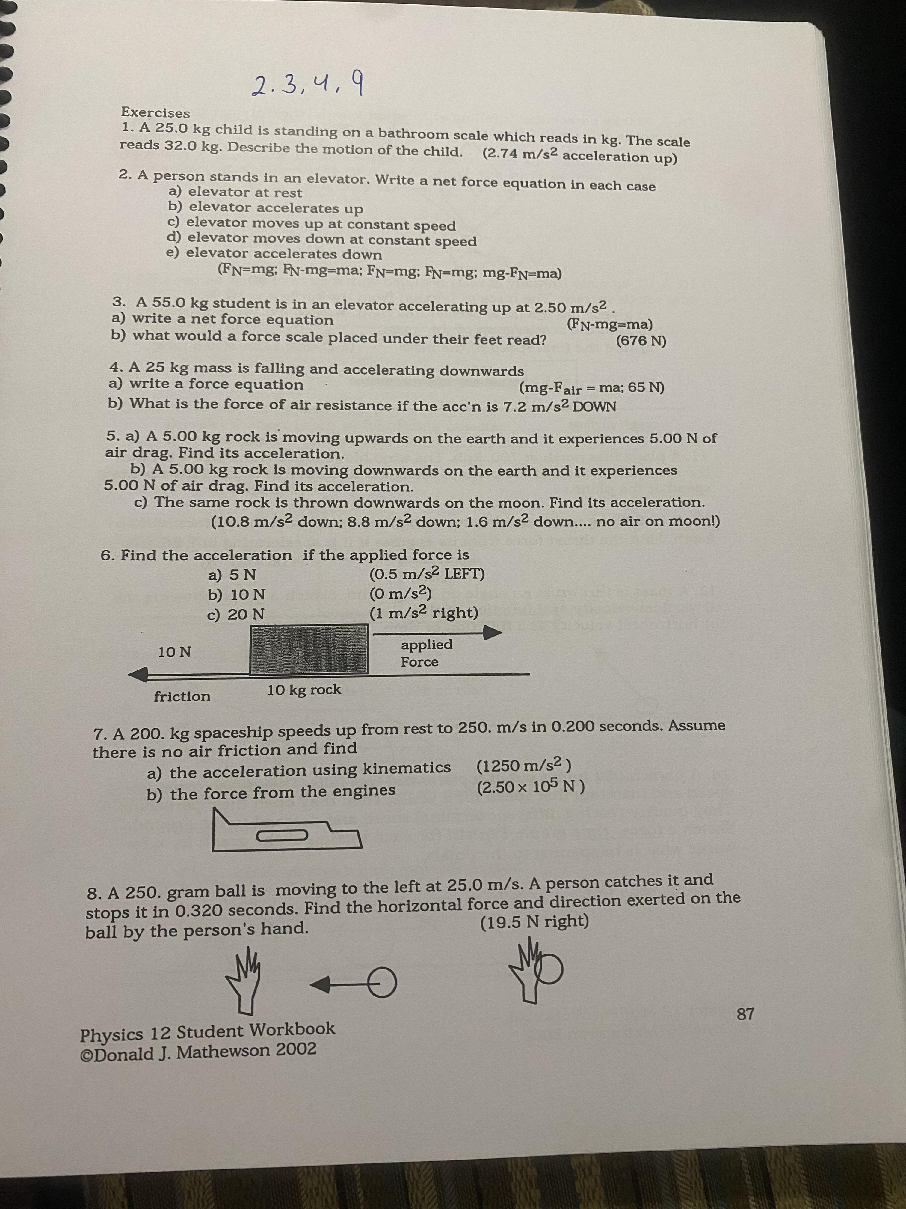 N) (0.0 N) T 2 kg Fg 2. Find the acceleration of