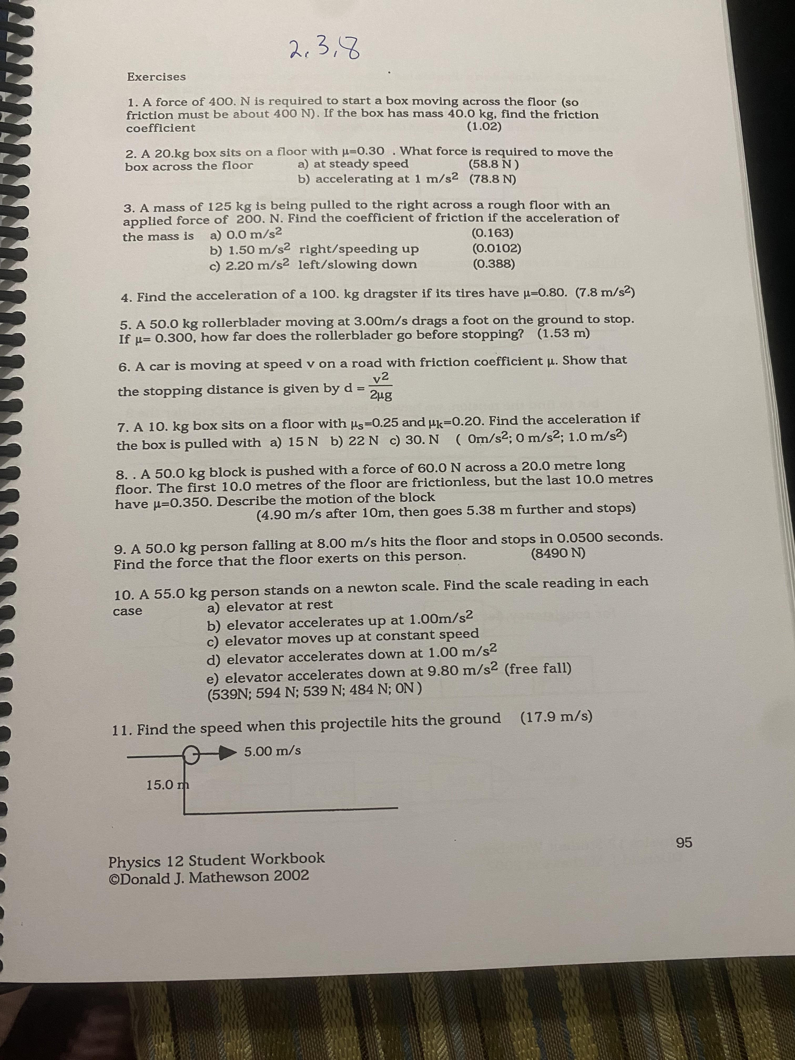 m/s2 down) 3. In the diagrams below, assume the force F is