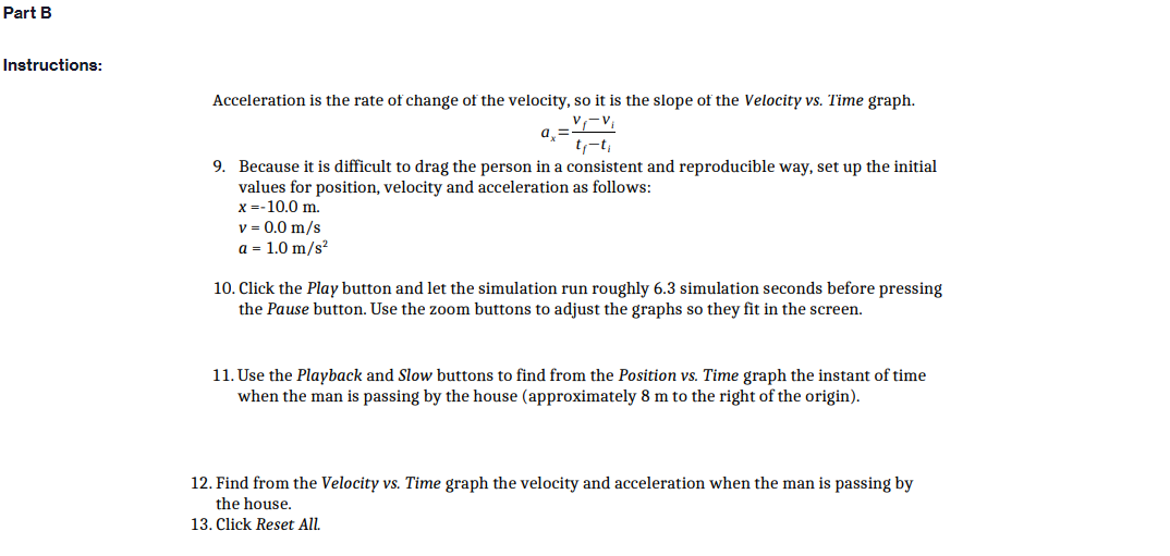 as well as going through the simulations to examine the questions below*