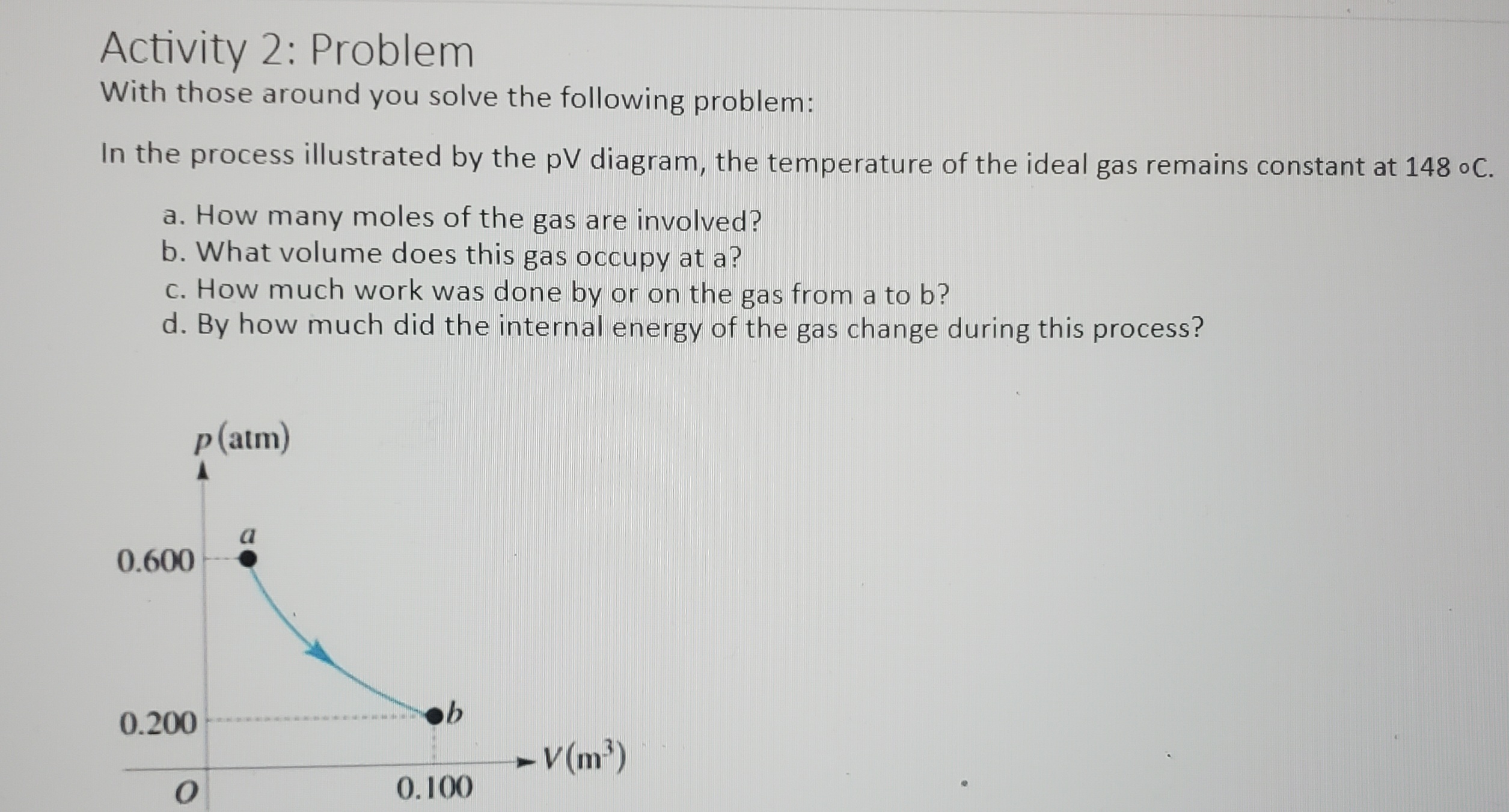  Please help me with the following.1. Activity 1: pV Diagram Cycles