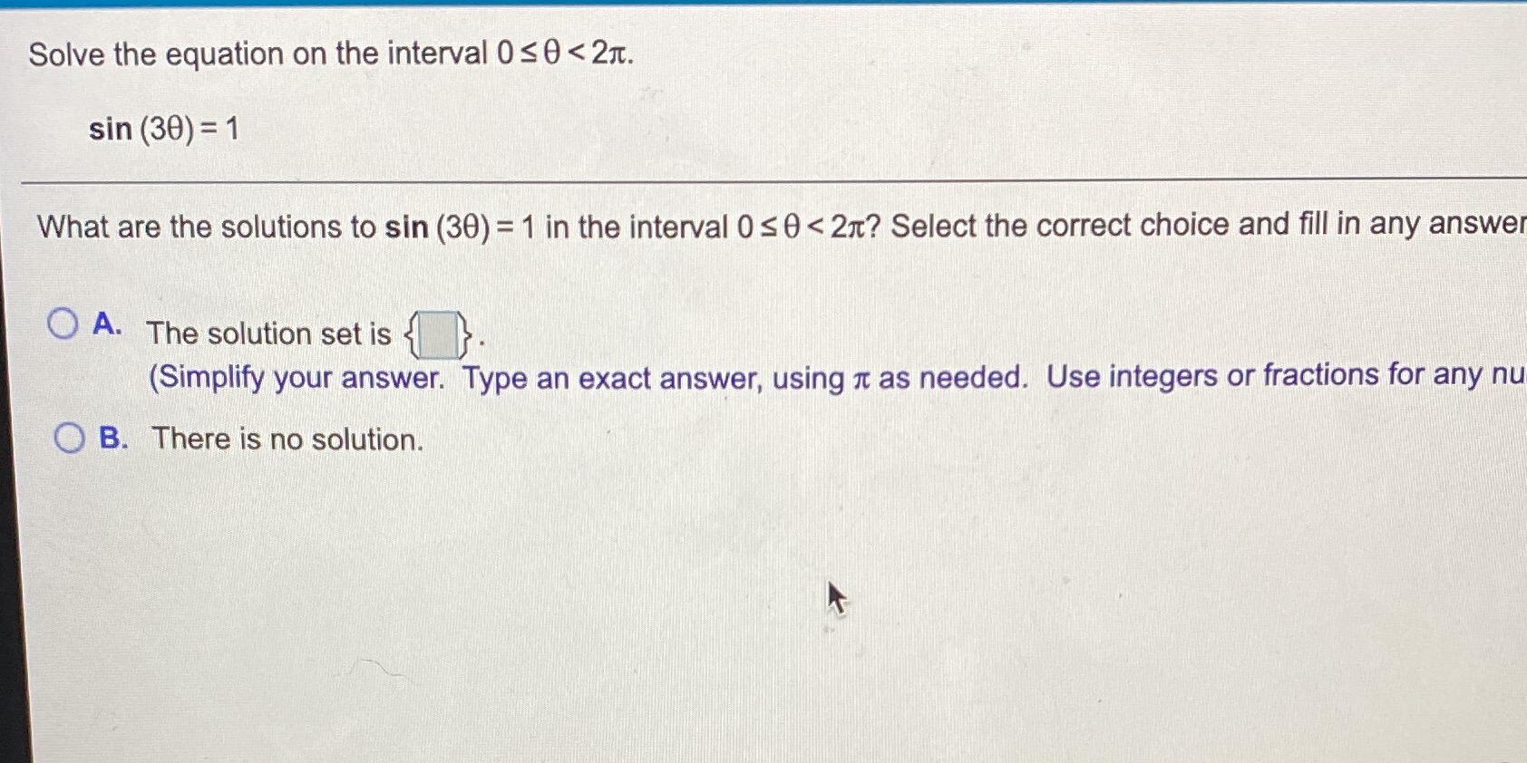 Solve the equation on the interval 0 SO < 21t. sin (30)
