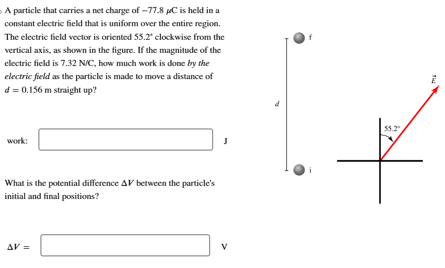 figure. If the magnitude of the electric field is 7.32 N/C, how