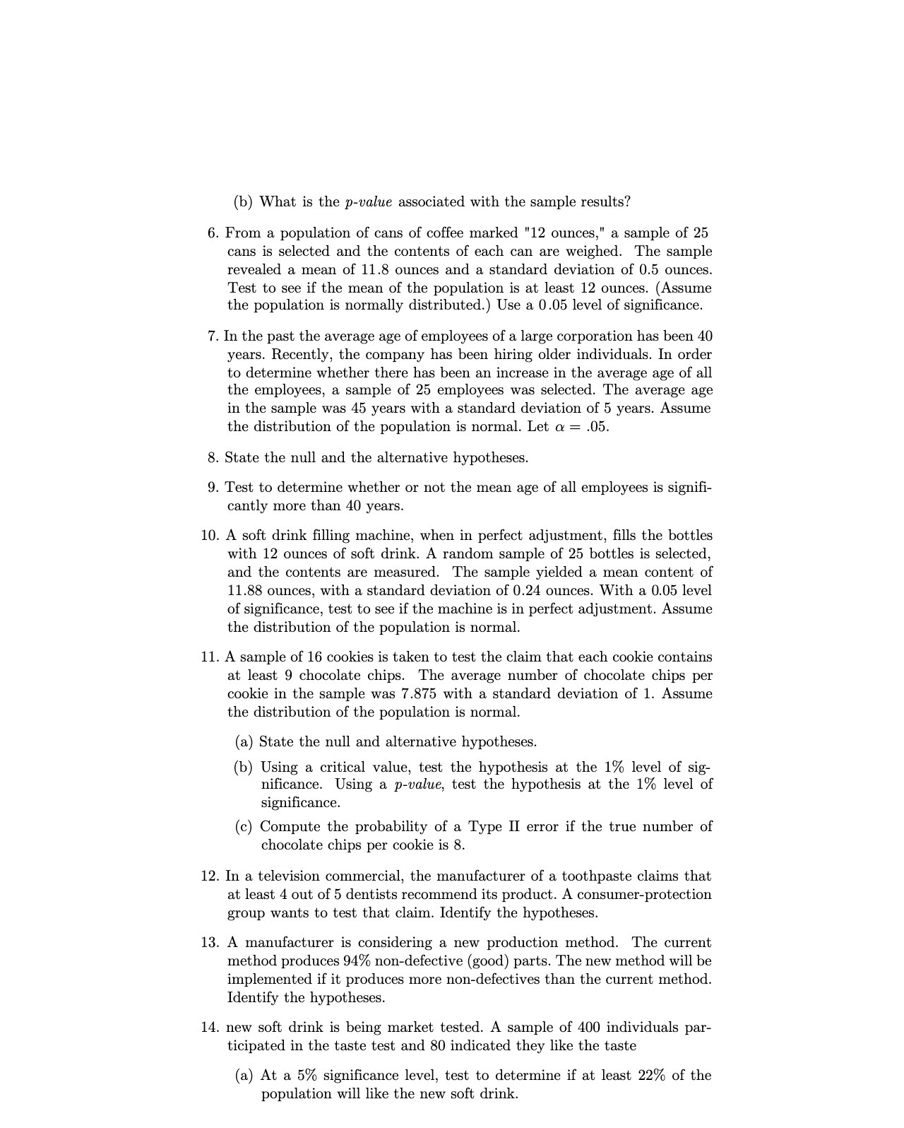  (b) What is the p-value associated with the sample results? 6.