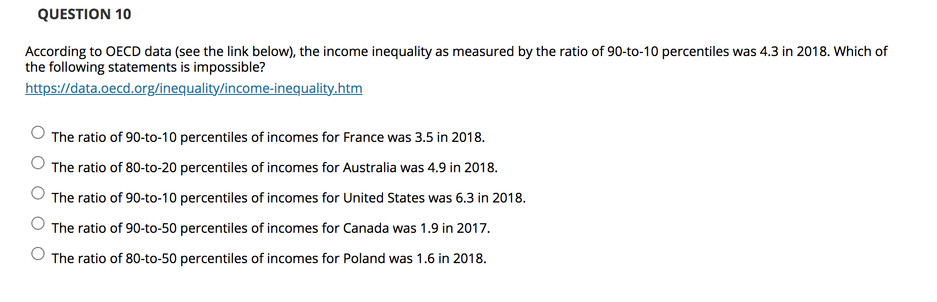  QUESTION 10 According to OECD data (see the link below), the
