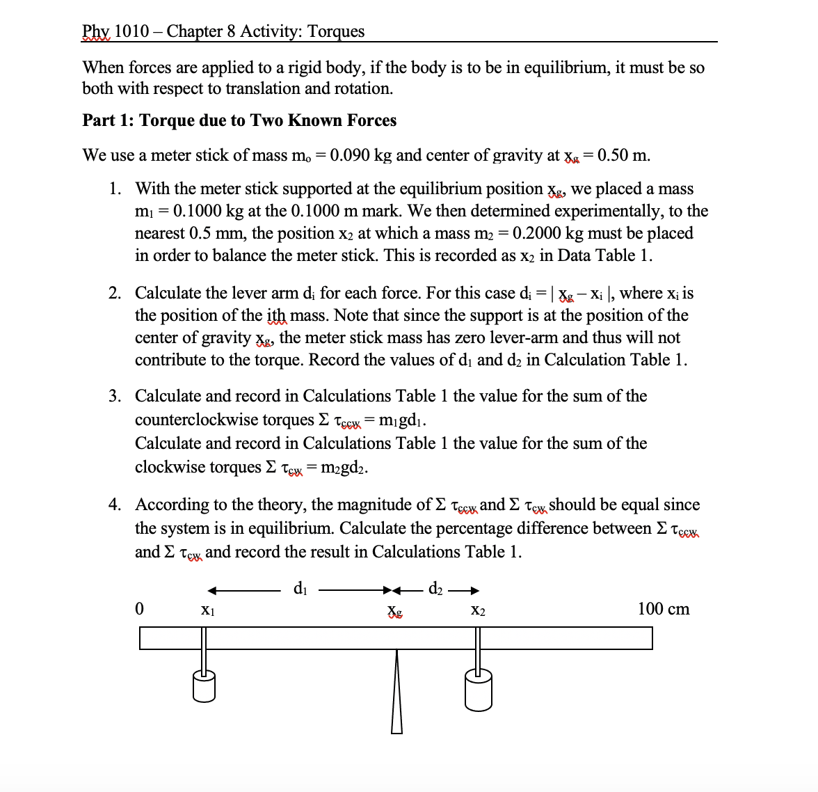 EEK 1010 Chapter 8 Activity: Torques When forces are applied to