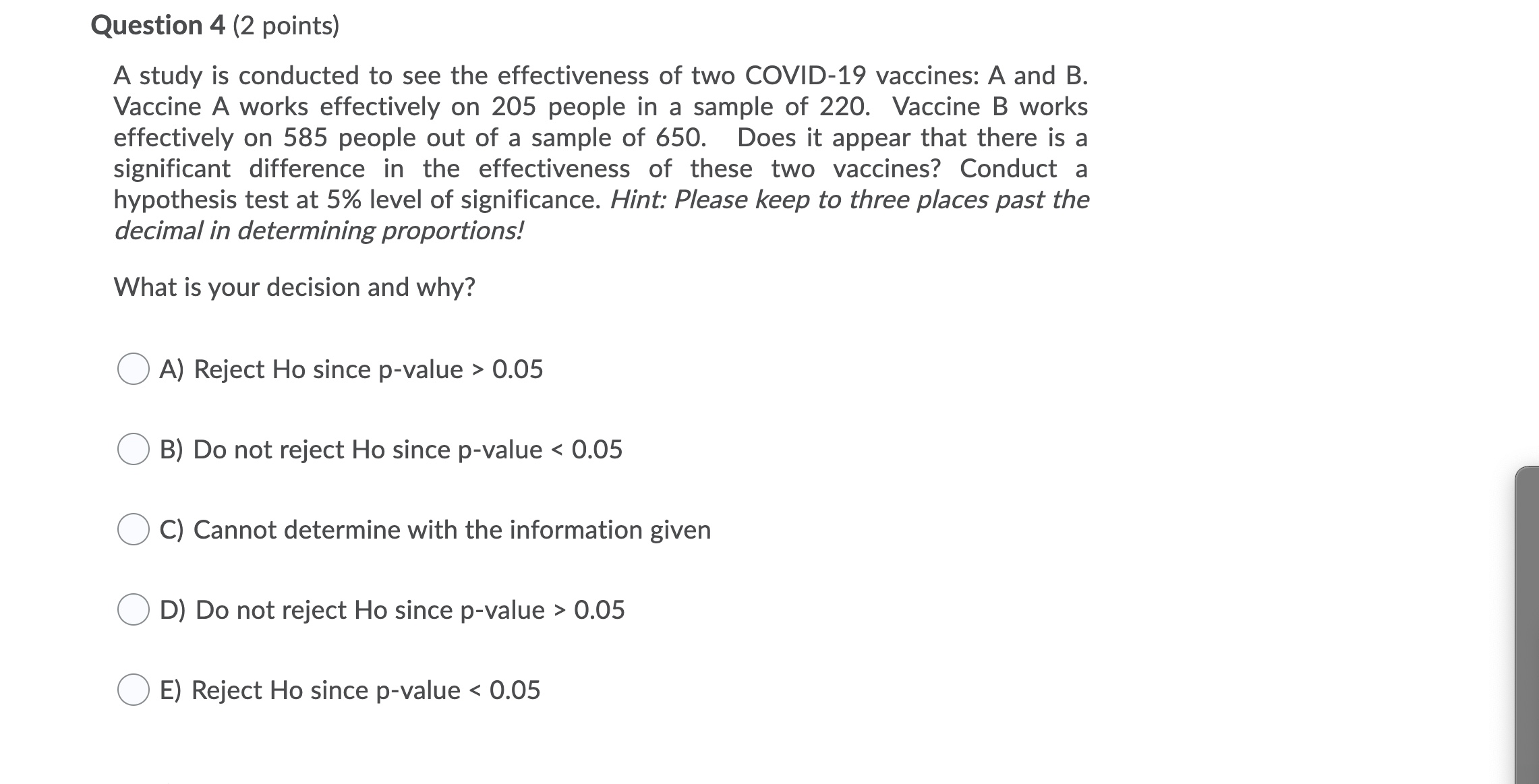 that there is a significant difference in the effectiveness of these two