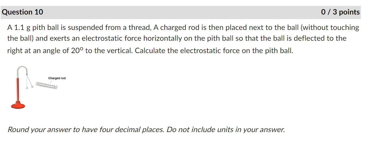 I don't understand how to solve this question: Question 10 0 /